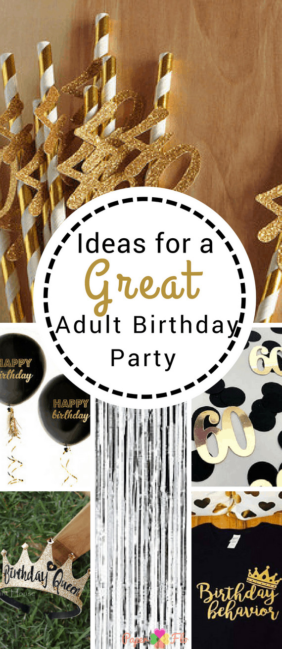 Fun Adult Birthday Party Ideas
 10 Birthday Party Ideas for Adults Paper Flo Designs