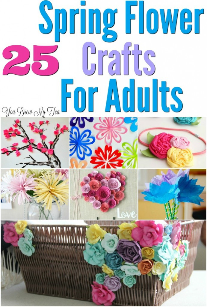 Fun Craft For Adults
 25 Flower Craft Ideas For Adults
