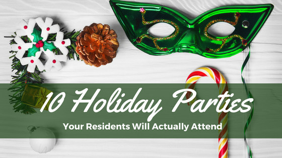 Fun Holiday Party Ideas
 10 Uniquely Fun Holiday Party Ideas Your Residents Will