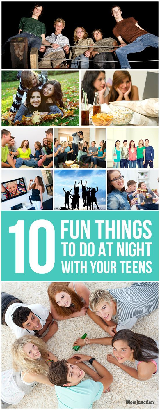 Fun Things To Do At A Birthday Party
 10 Fun Things To Do At Night With Your Teens Fun