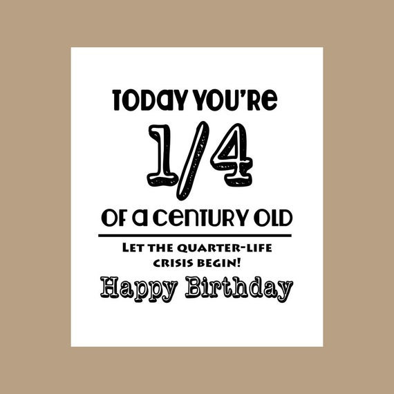 Funny 25Th Birthday Quotes
 25th Birthday Card 1 4 Century Old Card Milestone Card 1982