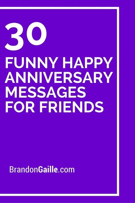 Funny Anniversary Quotes For Friends
 Pin by Lynn on General