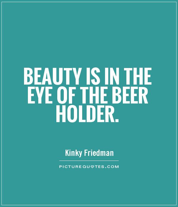 Funny Beer Quotes
 Beer Slogans Quotes QuotesGram