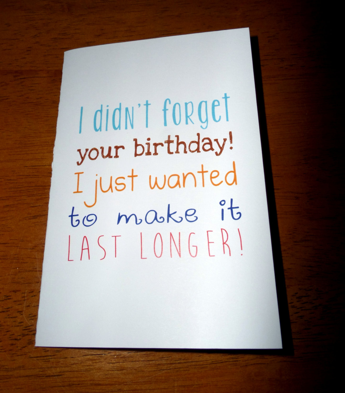 Funny Belated Birthday Quotes
 Funny Belated Birthday Card I Didn t For Your