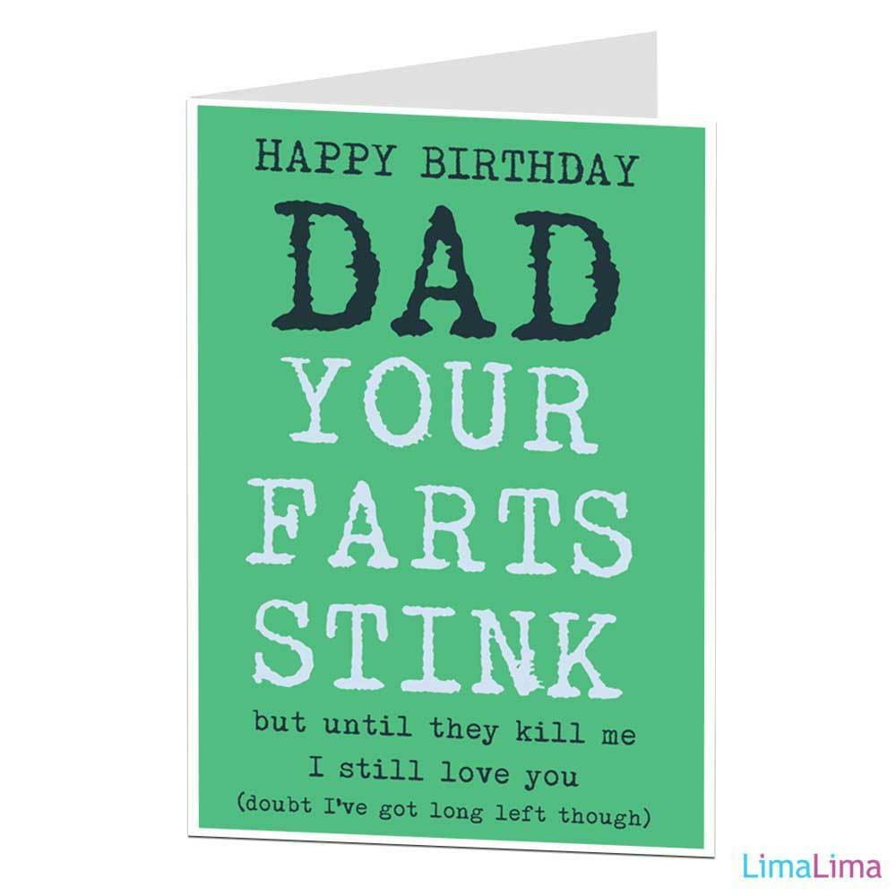 Funny Birthday Card For Dad
 Funny Happy Birthday Card For Dad Daddy Your Farts Stink