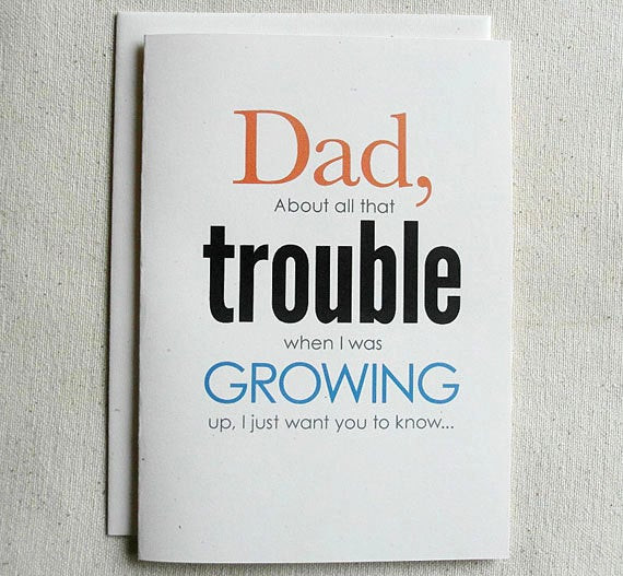 Funny Birthday Card For Dad
 Father Birthday Card Funny Dad About all that Trouble
