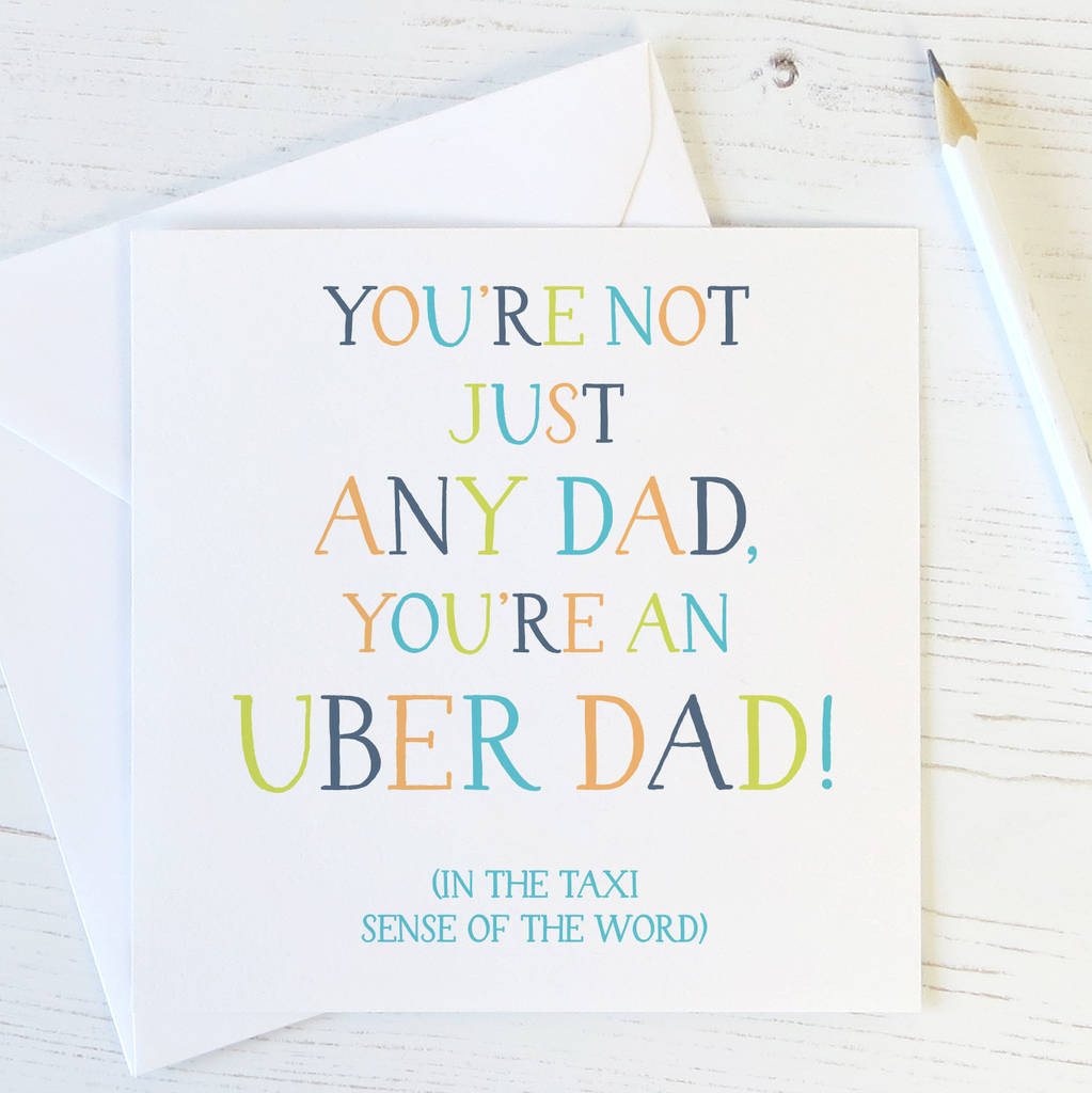 Funny Birthday Card For Dad
 uber dad funny birthday card for dad by wink design