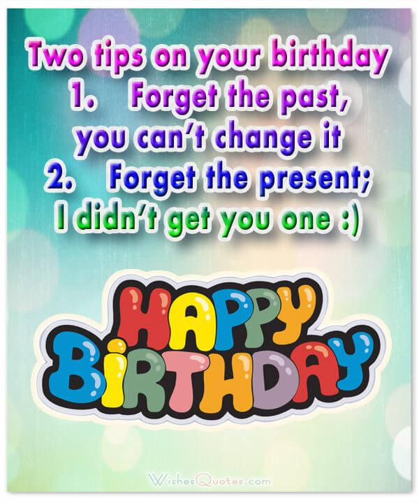 Funny Birthday Wish For A Friend
 Funny Birthday Wishes for Friends and Ideas for Maximum