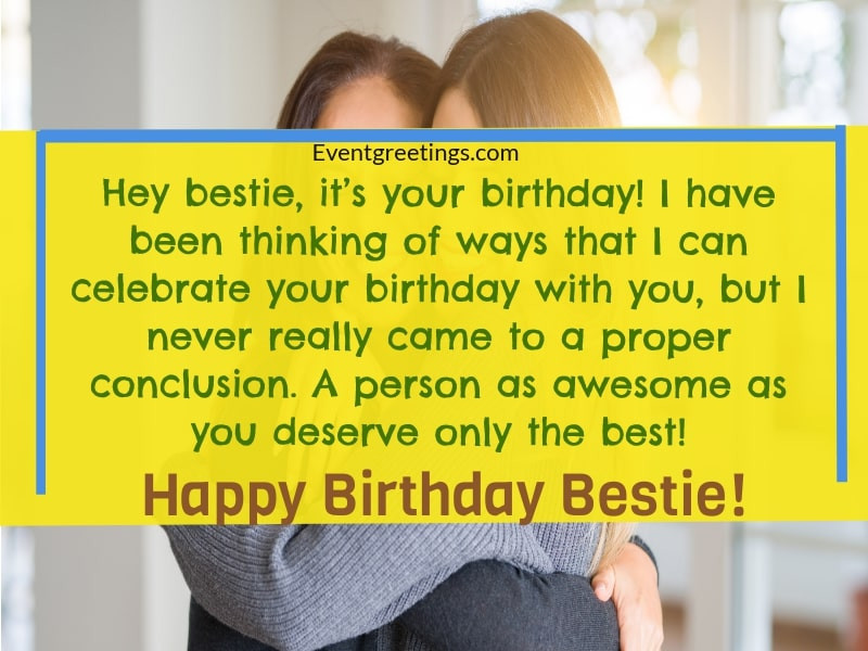Funny Birthday Wishes For Best Friend Female
 30 Exclusive Birthday Wishes For Best Friend Female