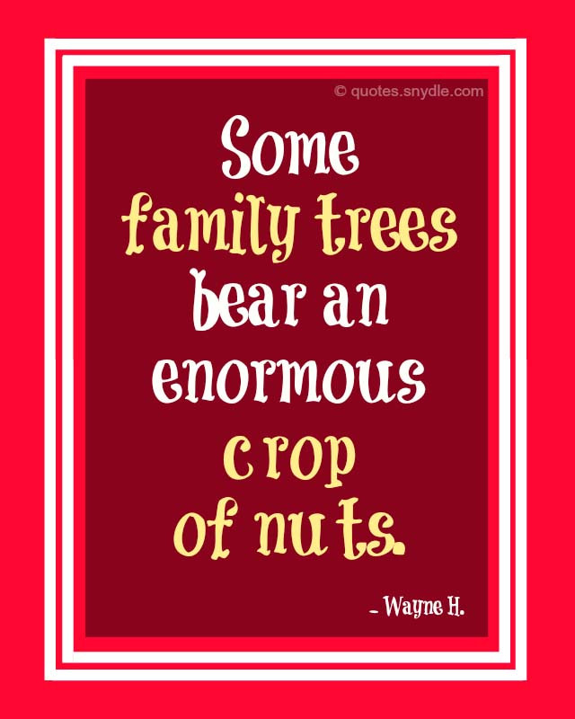Funny Family Quotes And Sayings
 Funny Family Quotes and Sayings with Quotes and