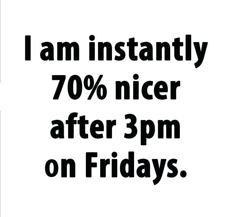 Funny Friday Quotes For Work
 Most Funny Friday Quotes Sayings &