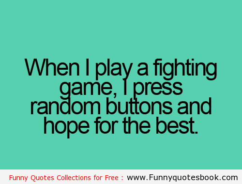 Funny Gaming Quotes
 Funny Game Quotes QuotesGram