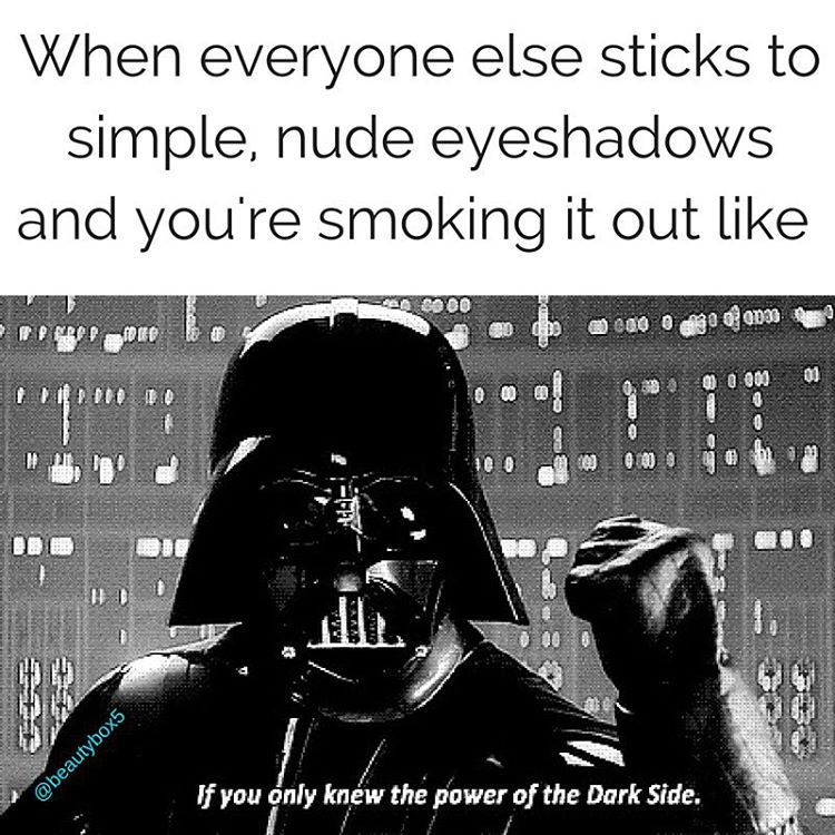 Funny Goth Quotes
 Vader = makeup goals