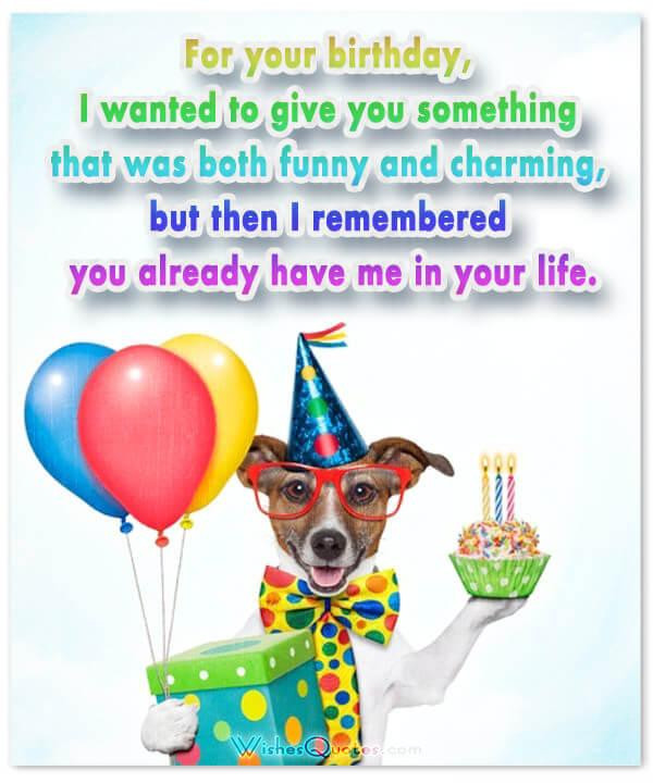 Funny Happy Birthday Wish
 Funny Birthday Wishes for Friends and Ideas for Maximum