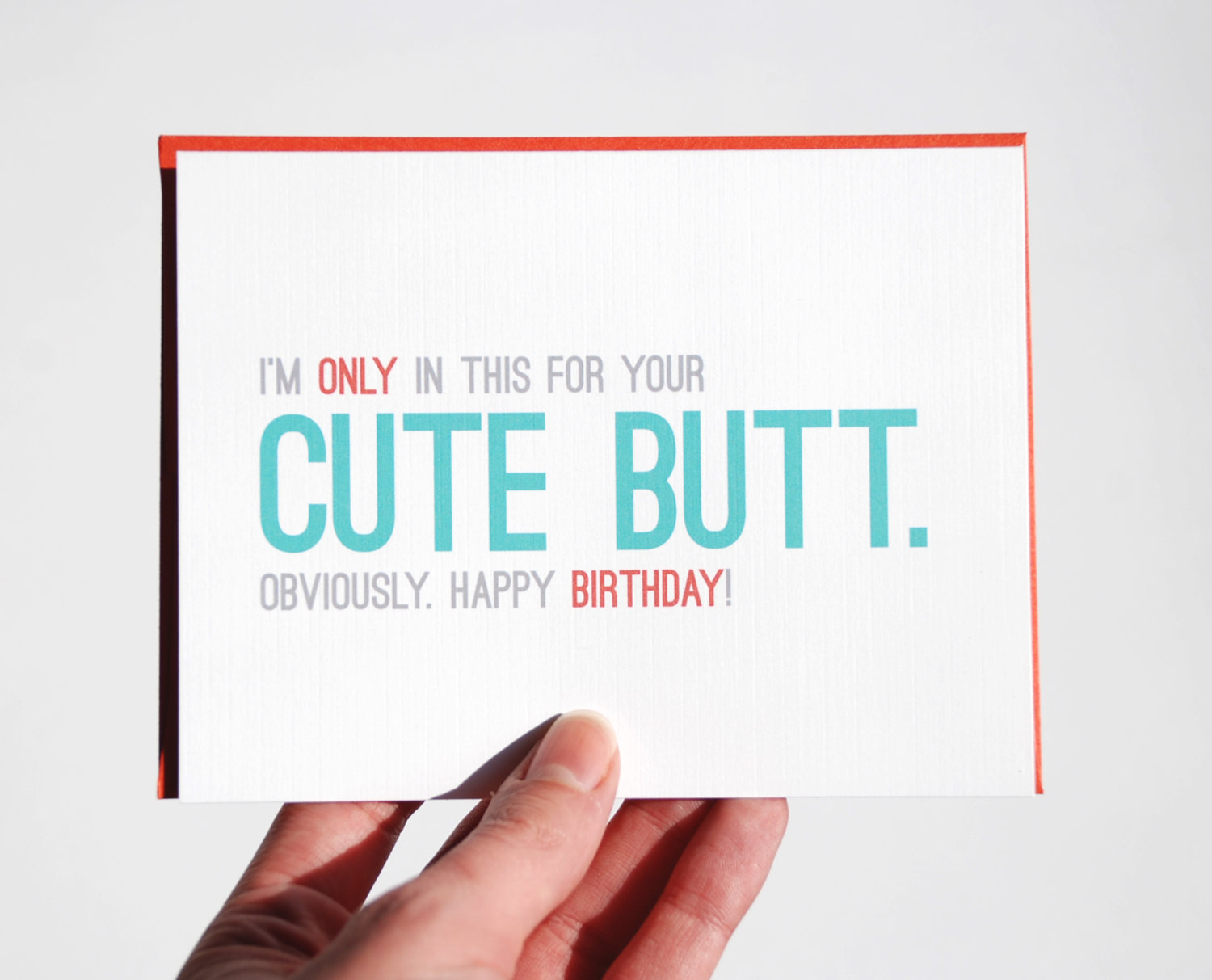 Funny Sexy Birthday Cards
 Funny Birthday Card y Birthday Card I m only in by