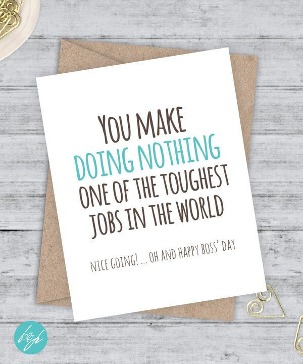 Funny Things To Say In A Birthday Card
 28 Fun Gifts For Your Boss That Subtly Say Promote Me
