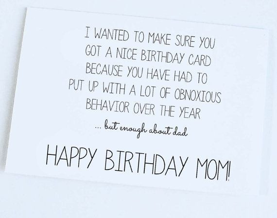 Funny Things To Say In A Birthday Card
 FUNNY QUOTES TO SAY TO YOUR MOM ON HER BIRTHDAY image