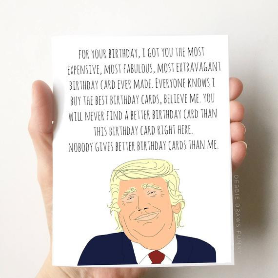 Funny Things To Say On A Birthday Card
 Donald Trump Birthday Card Funny Birthday Card Boyfriend