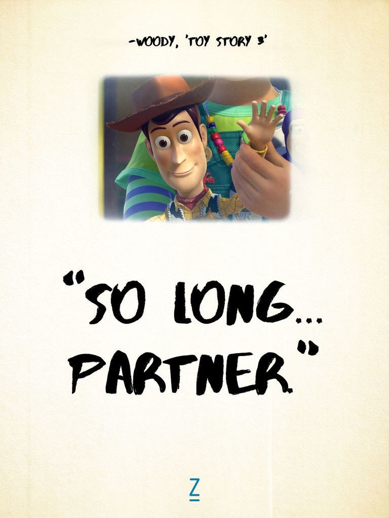 Funny Toy Story Quotes
 From Toy Story 3