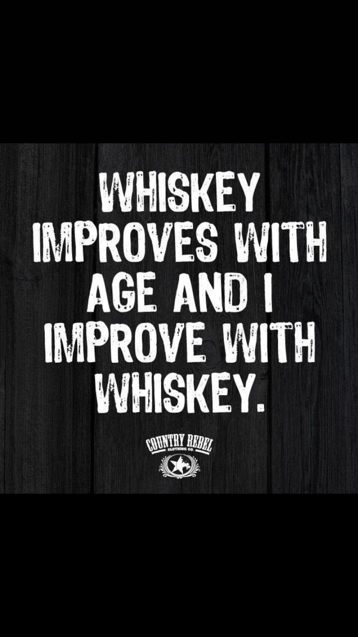 Funny Whiskey Quotes
 So true Whiskey girlď