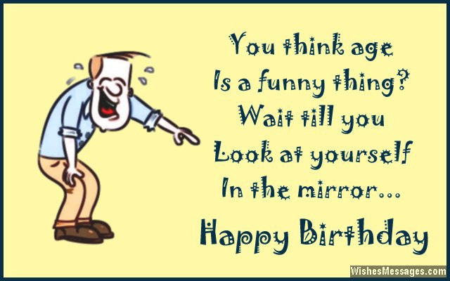 Funny Wishes For Birthday
 20 Most Funniest Birthday Wishes And