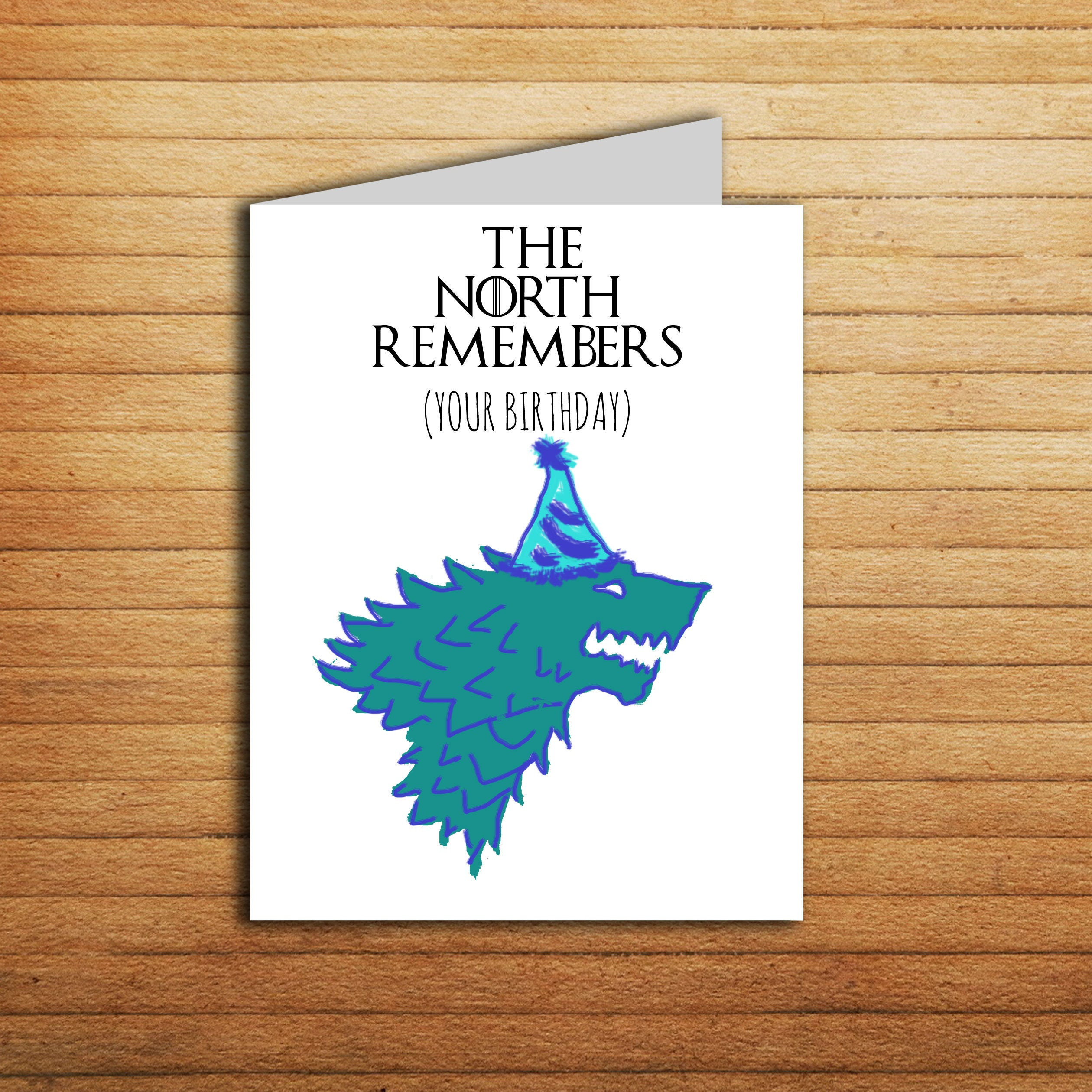 Game Of Thrones Birthday Card
 Game of Thrones card The North Remembers Your Birthday card