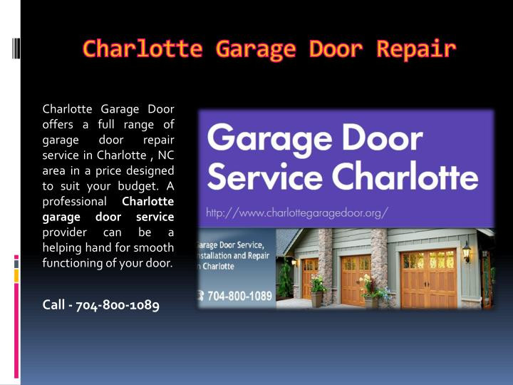 Garage Door Repair Charlotte Nc
 PPT Garage Door Installation Charlotte NC PowerPoint