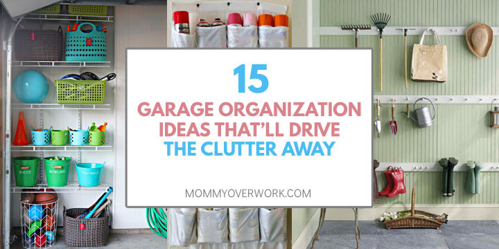 Garage Organizing Pinterest
 15 Quick Cheap Garage Organization Ideas ANYONE CAN DO