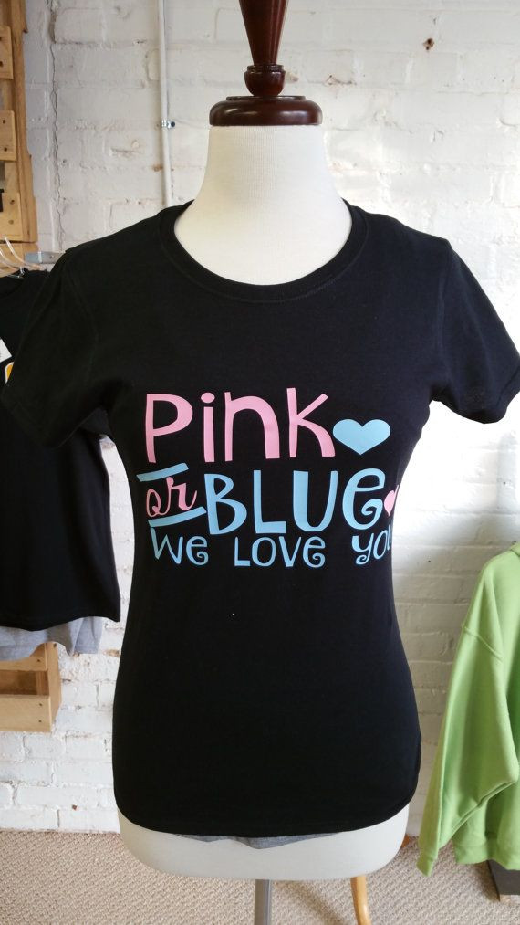 Gender Reveal Party Shirt Ideas
 Pink or Blue We Love You Gender Reveal Shirt Baby Shower