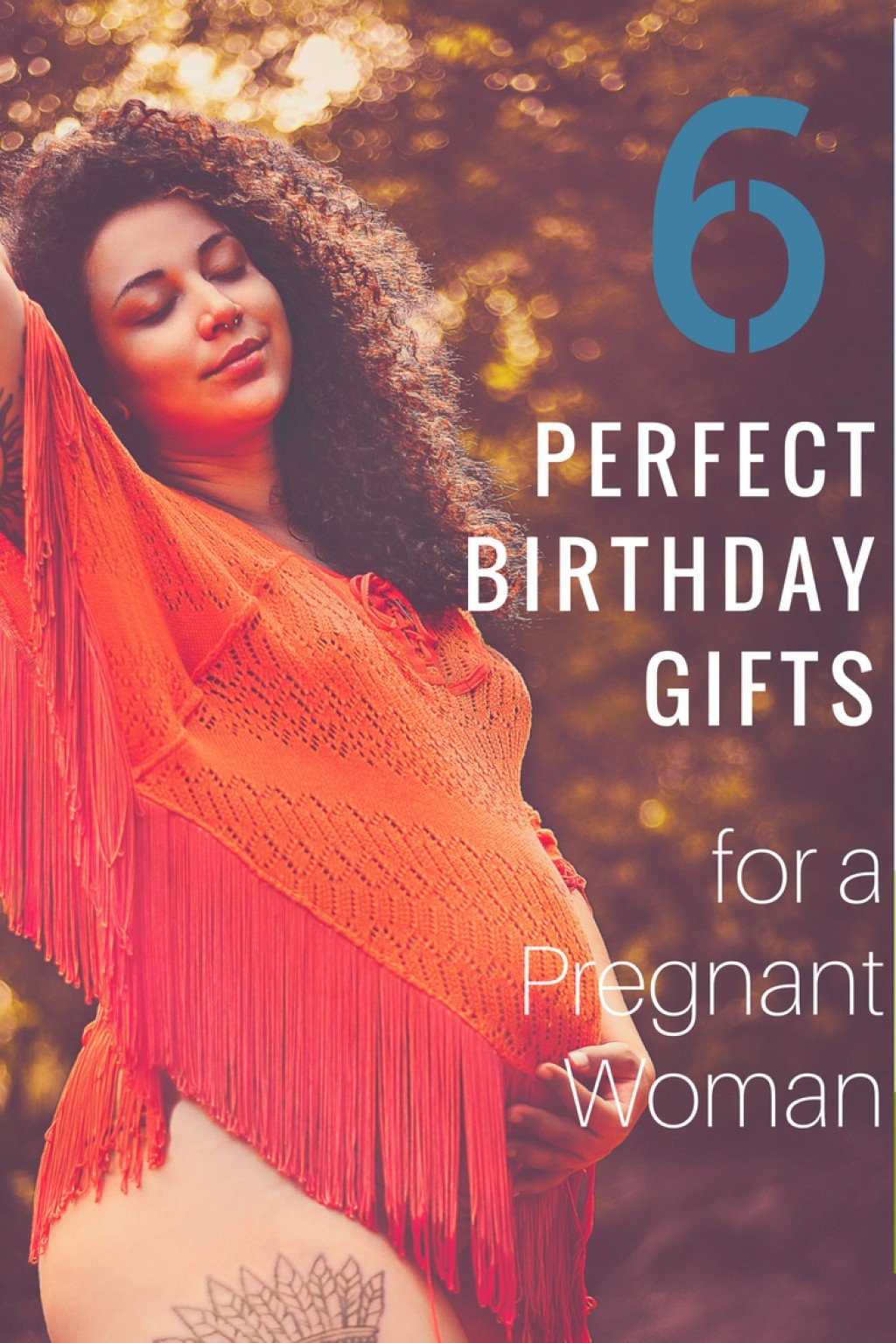 Gift For Wife Birthday
 6 Perfect Birthday Gifts for Your Pregnant Wife