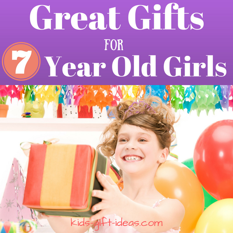Gift Ideas For 7 Year Old Girls
 Great Gifts For 7 Year Old Girls Birthdays & Christmas