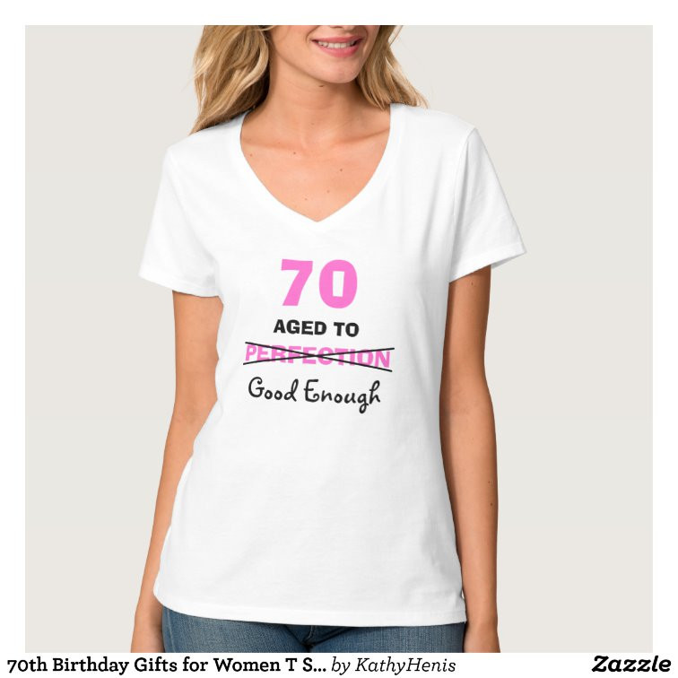 Gift Ideas For 70Th Birthday Female
 70th Birthday Gifts for Women T Shirt