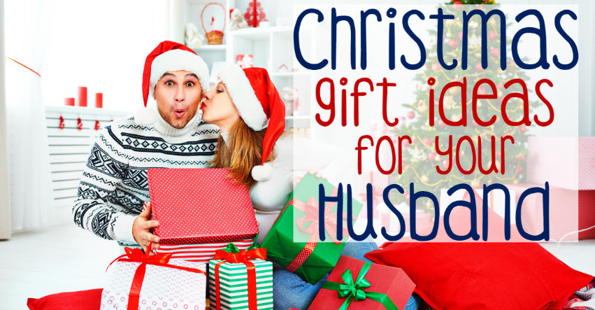 Gift Ideas For Husband Christmas
 Christmas Gift Ideas For Your Husband