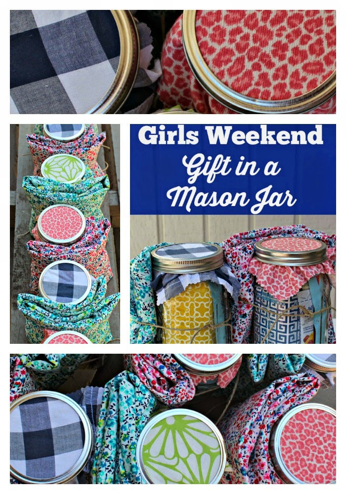 Girls Weekend Gift Bag Ideas
 Girls Weekend Gift in a Mason Jar Southern State of Mind