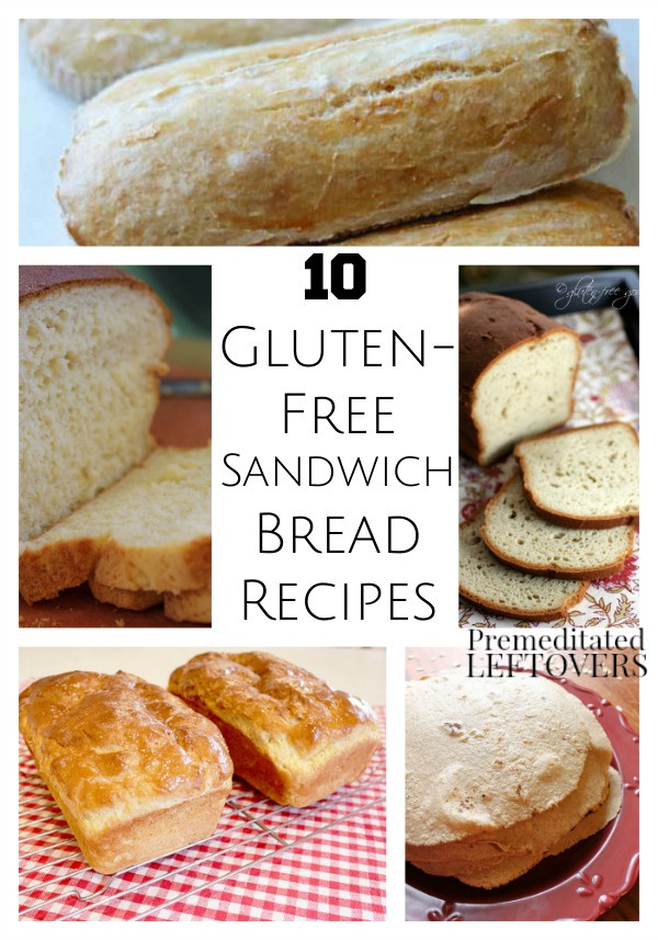 Gluten Free Sandwich Bread
 10 Gluten Free Sandwich Bread Recipes