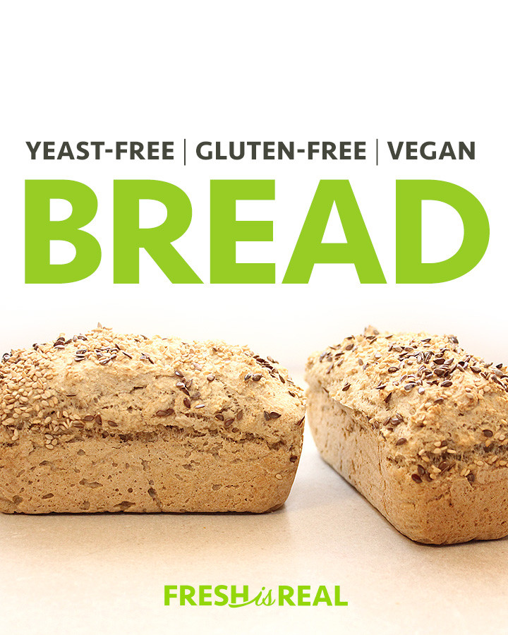 Gluten Free Yeast Free Bread Recipe
 Yeast Free Gluten Free Vegan Bread Recipe freshisreal