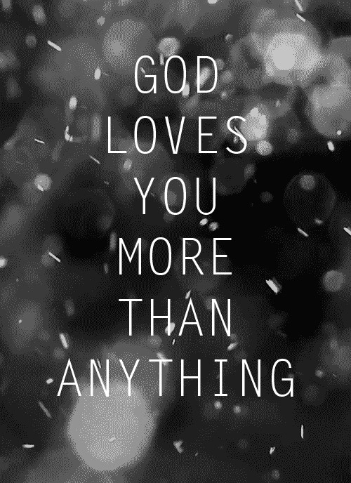 God Loves You Quotes
 God Loves You s and for