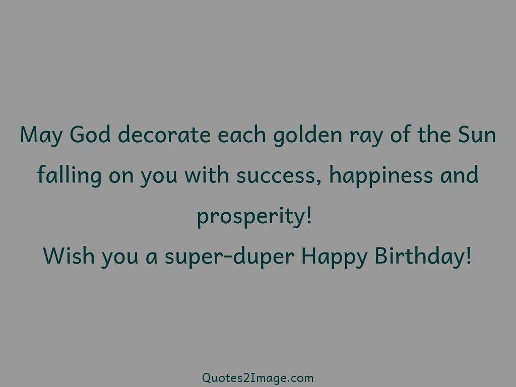 Golden Birthday Quotes
 May God decorate each golden Birthday Quotes 2 Image