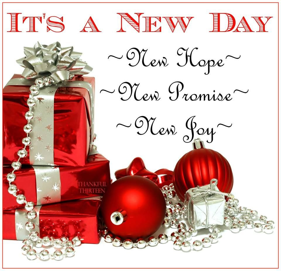 Good Christmas Quotes
 Its A New Day Christmas Good Morning Quote