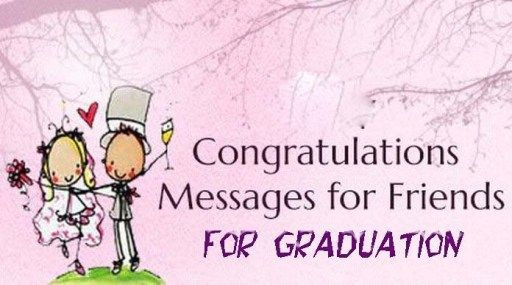 Graduation Congratulations Quotes For Friends
 Congratulations Messages For Best Friends High School
