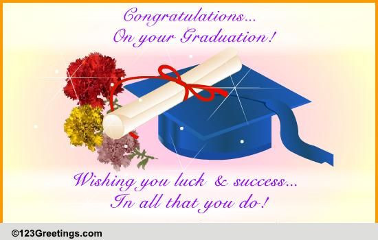Graduation Congratulations Quotes For Friends
 For A Graduate Free Graduation Party eCards Greeting