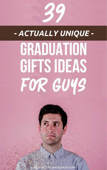Graduation Gift Ideas For Him Master'S Degree
 College Graduation Gifts for Him 39 Actually Unique