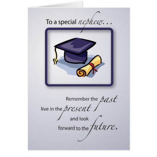 Graduation Gift Ideas For Nephew
 Nephew Graduation Congratulations Remember the Pa Card