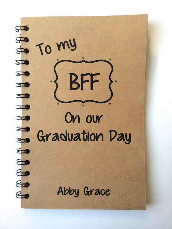 Graduation Gift Ideas For Your Best Friend
 Best Friend Gift Graduation Gift BFF Class of 2018