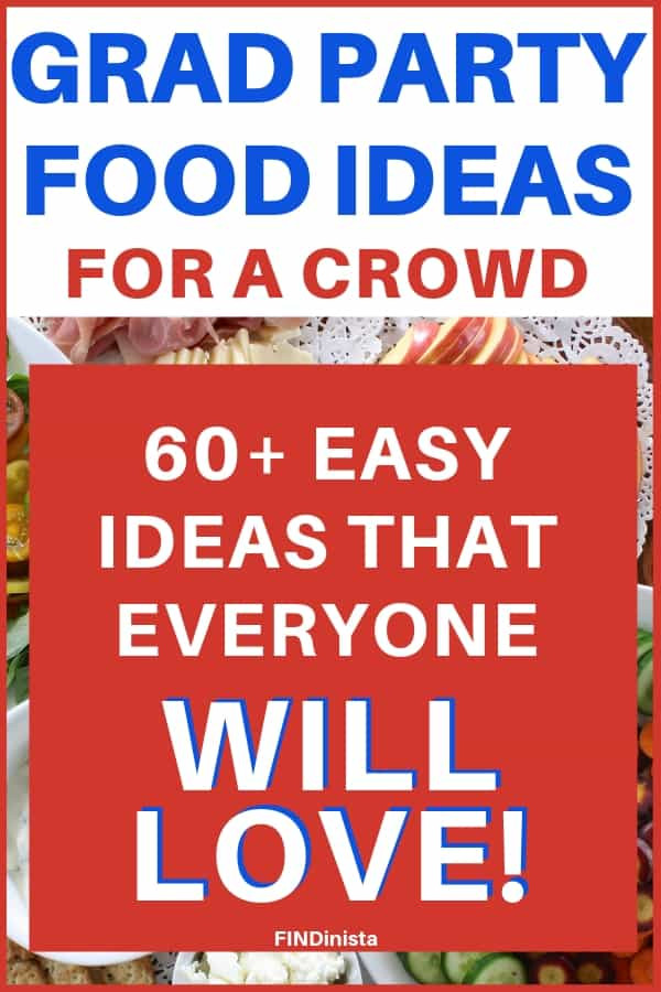 Graduation Party Food Ideas For A Crowd
 Graduation Party Food Ideas for a Crowd 2019 Cheap