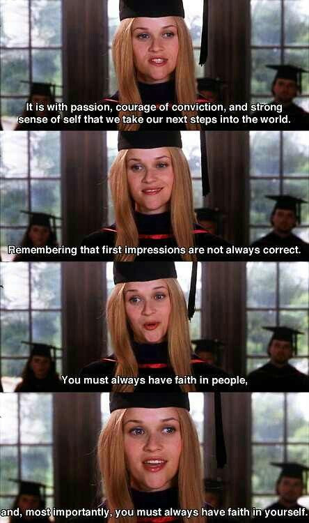 Graduation Quotes From Movies
 37 best Legally Blonde images on Pinterest
