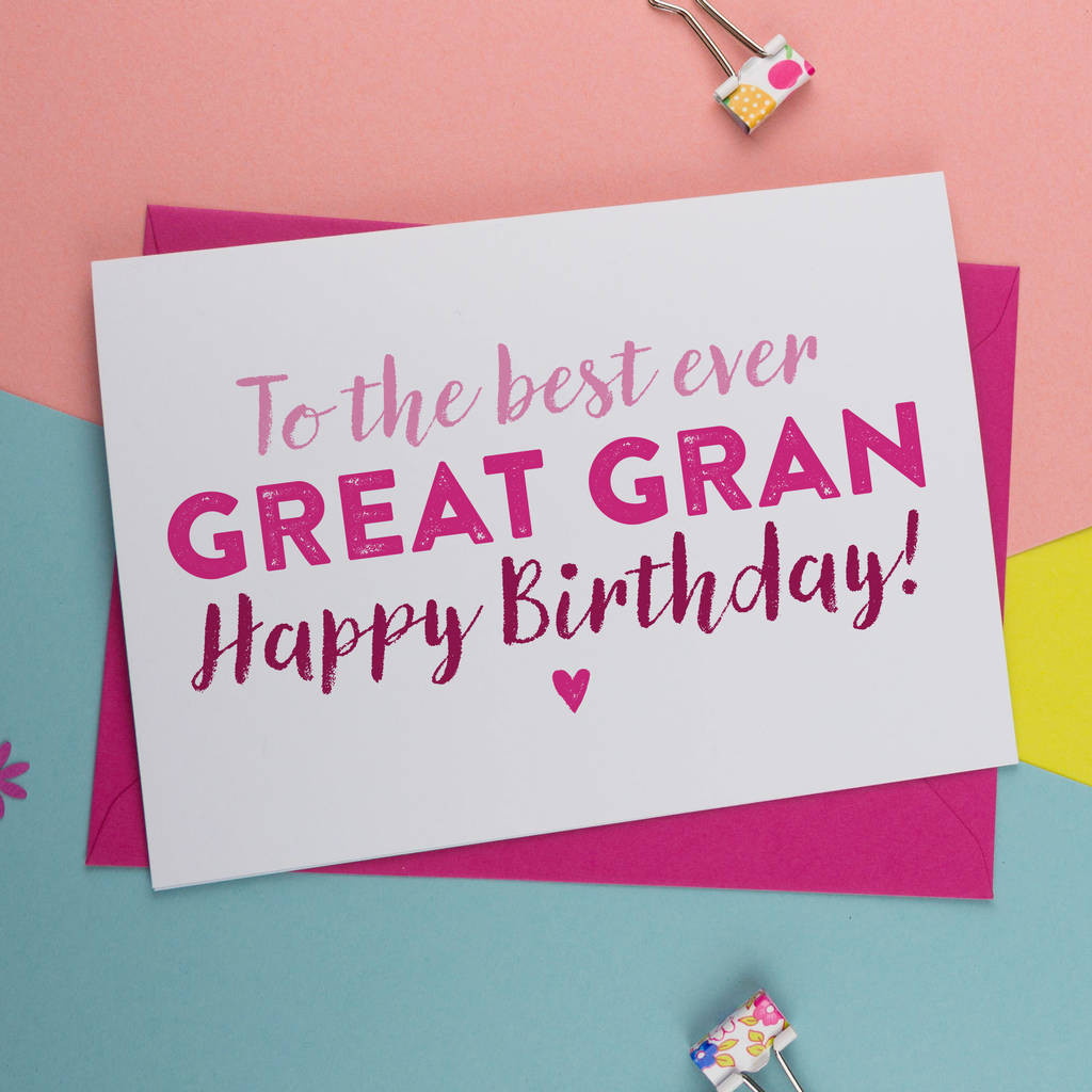 Grandma Birthday Card
 great gran great granny birthday card by a is for