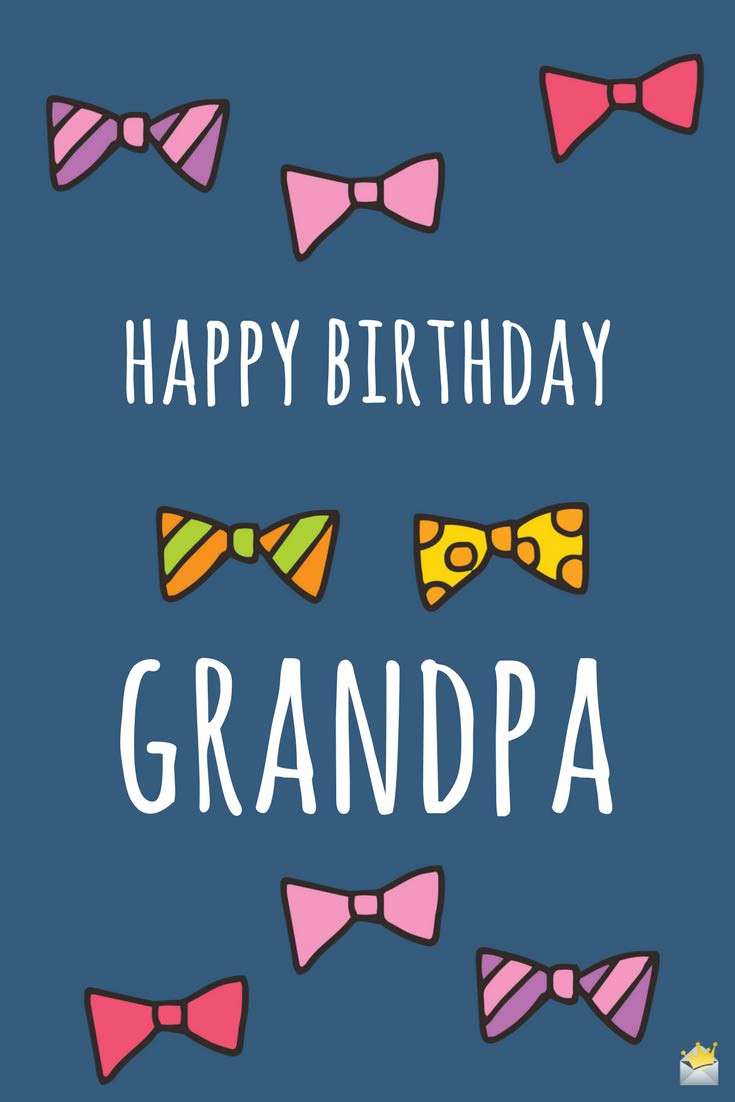 Grandpa Birthday Quotes
 The Sweetest Birthday Wishes for your Grandfather