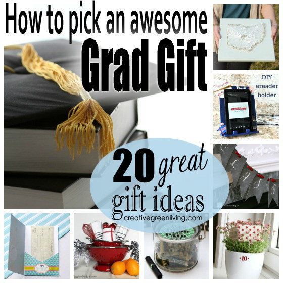 Great College Graduation Gift Ideas
 20 Great Gifts Graduates are Sure to Love Creative Green