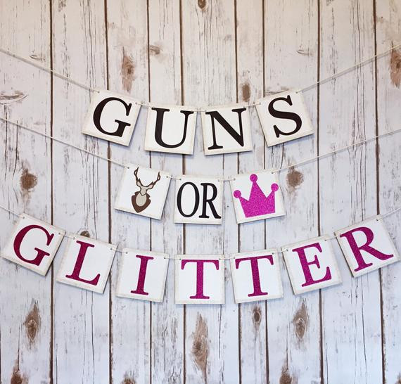 Guns And Glitter Gender Reveal Party Ideas
 Guns or glitter gender reveal banner GUNS OR GLITTER guns or